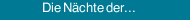 Die N&auml;chte der...